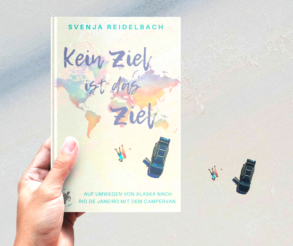 Reisebuch “Kein Ziel ist das Ziel” - THE SUNNYSIDE