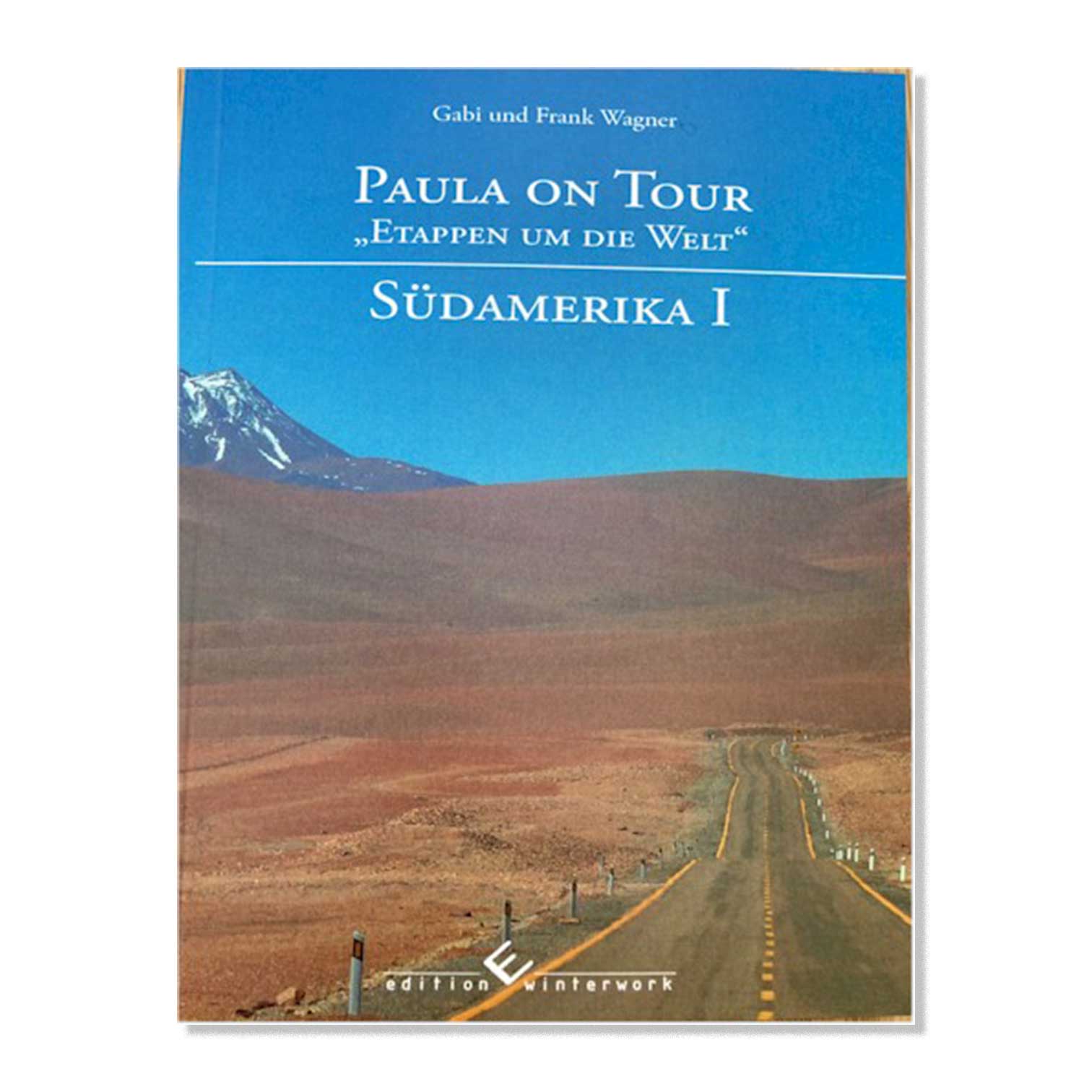 Paula on Tour - Südamerika - THE SUNNYSIDE